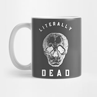 Literally Dead White Design Mug